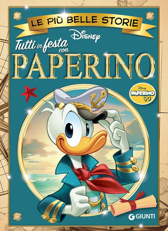 Tutti in festa con Paperino. Le più belle storie Disney. Paperino 90 - Disney - ebook