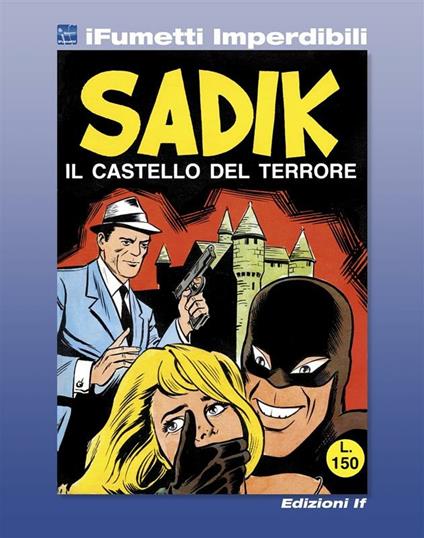 Sadik. Vol. 1 - Giancarlo Agnello,Nino Cannata - ebook