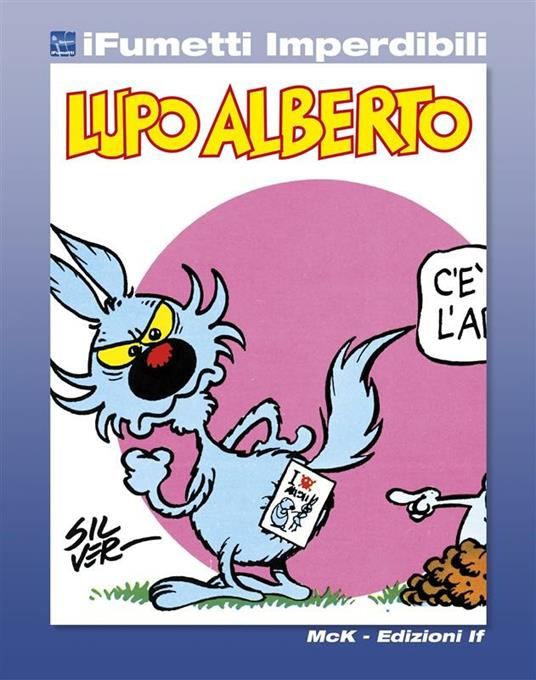 Lupo Alberto: Ma è vita questa? by Silver