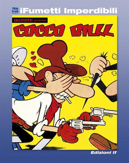 Cocco Bill. Vol. 1 - Benito Jacovitti - ebook