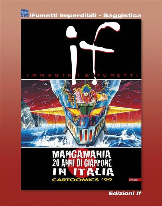 Mangamania, 20 anni di Giappone in Italia - AA.VV. - ebook