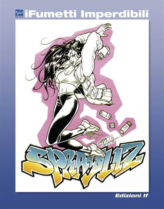 Sprayliz. Vol. 3 - Luca Enoch - ebook