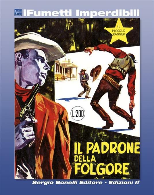 Il piccolo ranger. Vol. 5 - Francesco Gamba,Andrea Lavezzolo - ebook