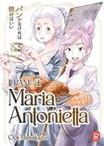 Il pane di Maria Antonietta