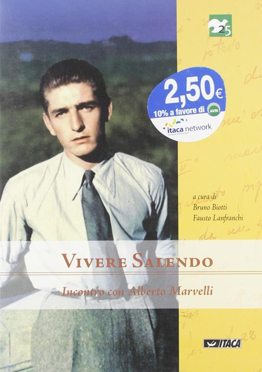 Vivere salendo. Incontro con Alberto Marvelli. Ediz. illustrata - copertina