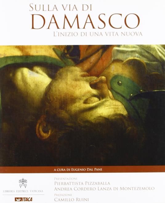 Sulla via di Damasco. L'inizio di una vita nuova - Eugenio Dal Pane - copertina