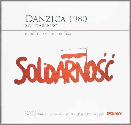 Danzica 1980. Ediz. illustrata - copertina