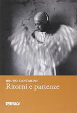 Ritorni e partenze. 2004-2010