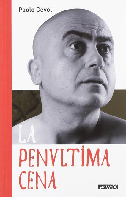 La penultima cena - Paolo Cevoli - copertina