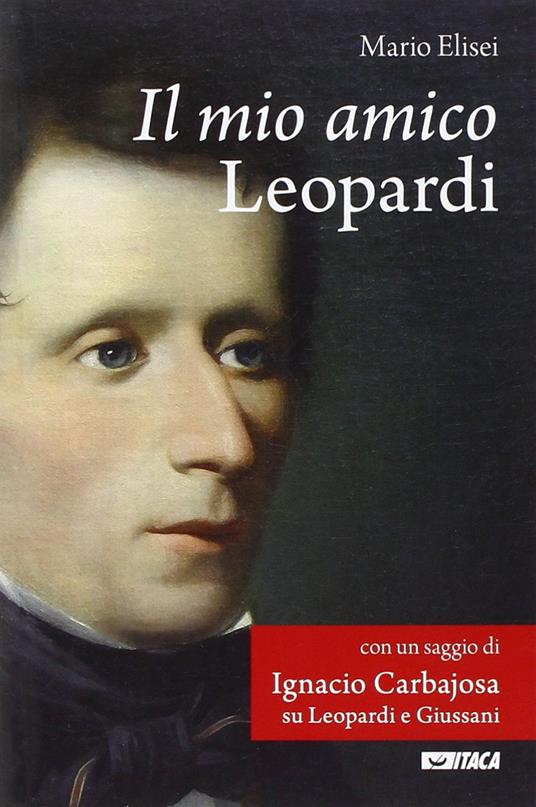 Il mio amico Leopardi - Mario Elisei - copertina