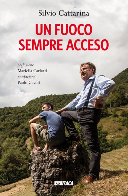 Un fuoco sempre acceso - Silvio Cattarina - ebook