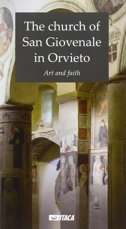 The church of San Giovenale in Orvieto. Art and faith - copertina