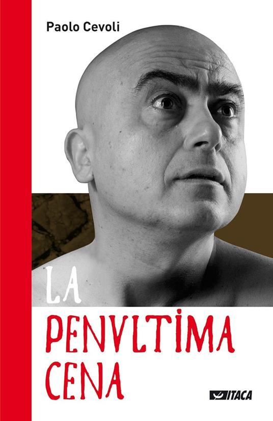 La penultima cena. Con DVD - Paolo Cevoli - copertina