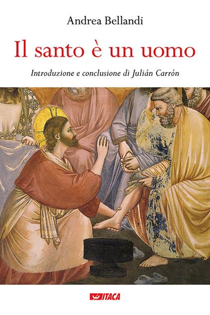 Il Santo è un uomo - Andrea Bellandi - copertina