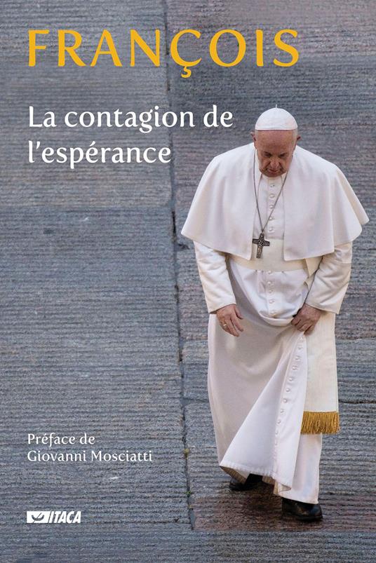 La contagion de l'espérance - Francesco (Jorge Mario Bergoglio) - copertina