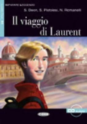  Il viaggio di Laurent. Con CD Audio