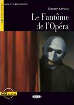 Lire et s'entrainer: Le Fantome de l'Opera + online audio