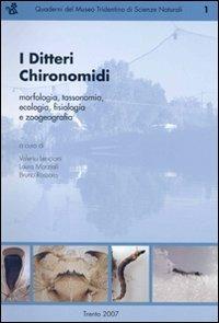 I Ditteri Chironomidi. Morfologia, tassonomia, ecologia, fisiologia e zoogeografia - copertina