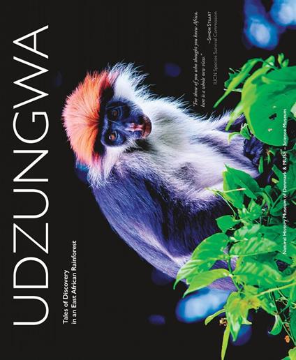 Udzungwa. Tales of discovery in an East African rainforest - Nikolaj Scharff,Francesco Rovero,Flemming Pagh Jensen - copertina