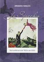 Lo specchio. Storia letteraria del '900 e del 2000. Per le Scuole superiori. Con espansione online