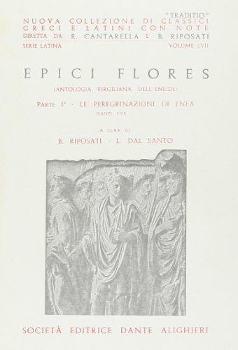  Epici flores. Antologia virgiliana dell'Eneide. Per i Licei e gli Ist. magistrali -  Publio Virgilio Marone - copertina