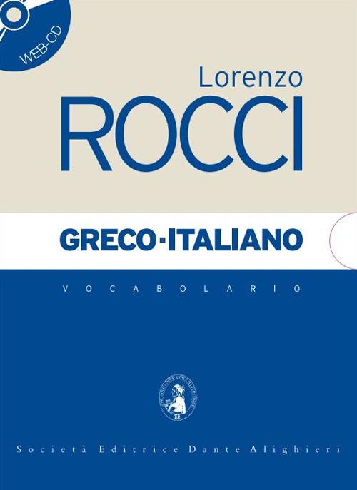 Vocabolario greco-italiano - Lorenzo Rocci - Libro - Dante Alighieri - | IBS
