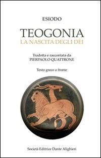 Teogonia la nascita degli dei - Esiodo,Paolo Quattrone - ebook