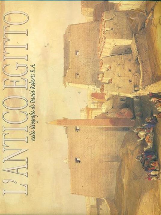 L' antico Egitto nelle litografie di David Roberts R. A.. Ediz. illustrata - Fabio Bourbon - 4