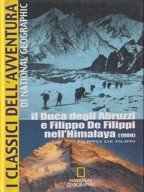 Il duca degli Abruzzi e Filippo De Filippi nell'Himalaya - Filippo De Filippi - copertina