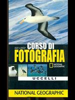 Corso di fotografia. Uccelli. Ediz. illustrata