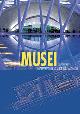 Musei. Architetture d'arte nel mondo. Ediz. illustrata - Giulia Camin - copertina