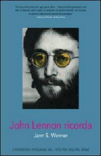 John Lennon ricorda. Ediz. illustrata - Jann S. Wenner - 3