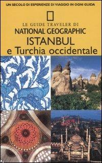 Istanbul e Turchia occidentale - Tristan Rutherford,Kathryn Tomasetti - copertina