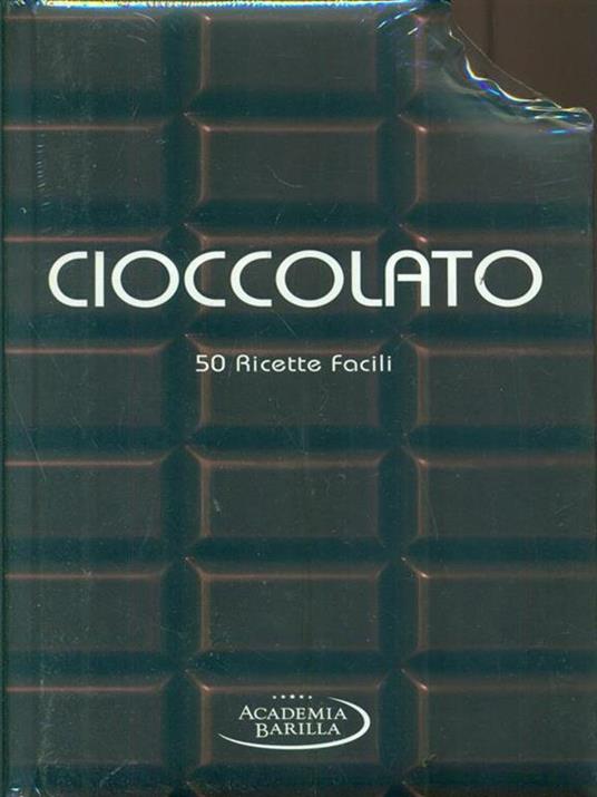 Cioccolato. 50 ricette facili - 4