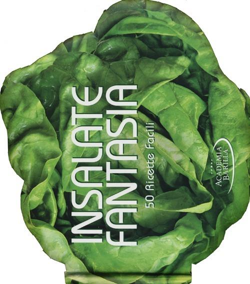 Insalate fantasia. 50 ricette facili - 6