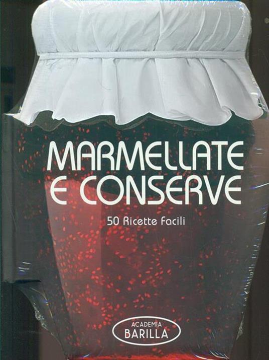 Marmellate e conserve. 50 ricette facili - 6