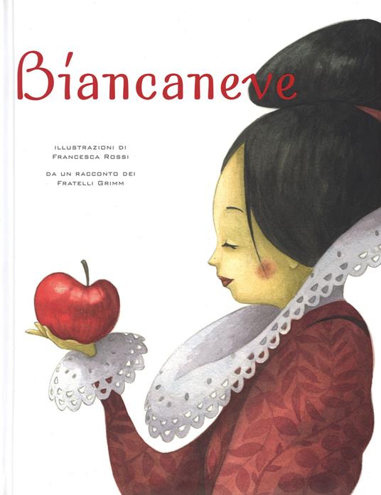 Biancaneve. Ediz. illustrata - Jacob Grimm,Wilhelm Grimm,Francesca Rossi - copertina