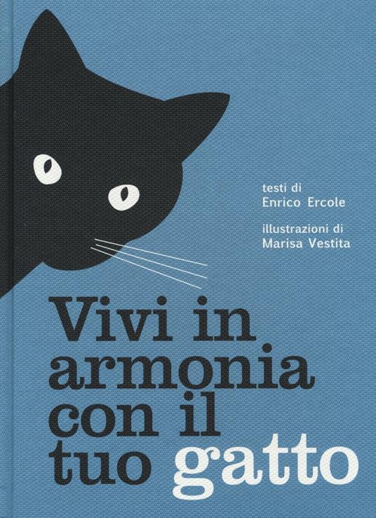 Vivi in armonia con il tuo gatto - Enrico Ercole - copertina