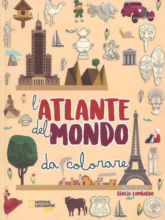 L' atlante del mondo da colorare. Ediz. a colori - Giulia Lombardo - copertina