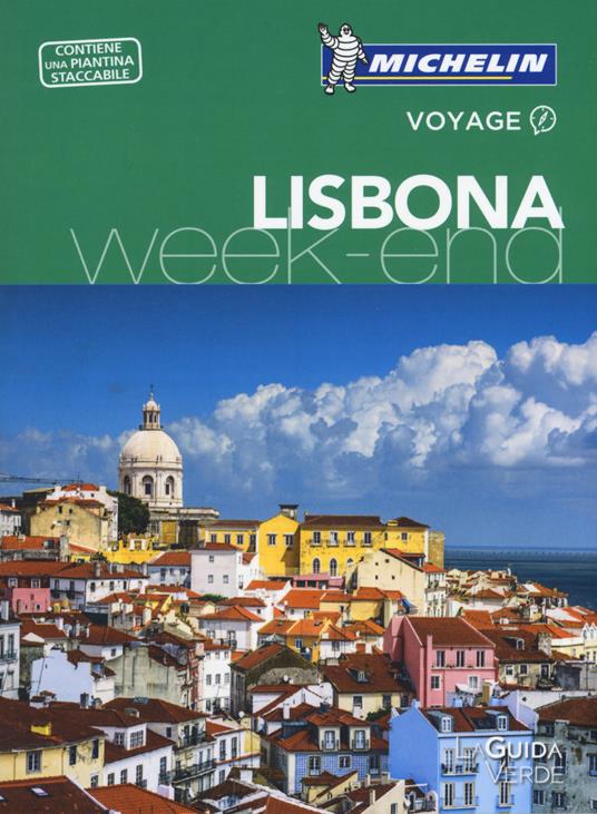 Lisbona week-end. Con Carta geografica - Abigail Pinheiro Soares - Libro -  White Star - Guida Verde week-end, La | IBS