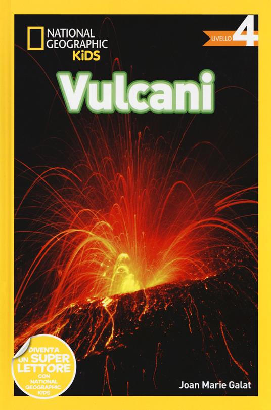 Vulcani. Livello 4. Ediz. illustrata - Joan Marie Galat - copertina