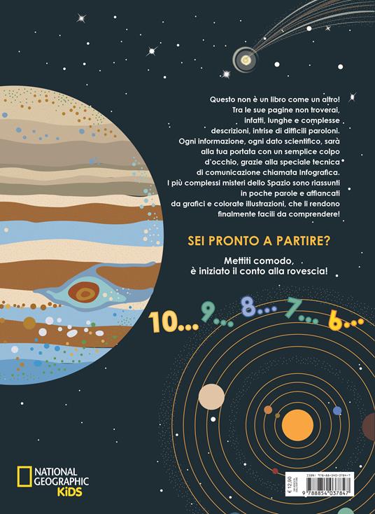 Missione spazio. I misteri dell'universo spiegati in un colpo d'occhio. Ediz. a colori - Giulia De Amicis - 7