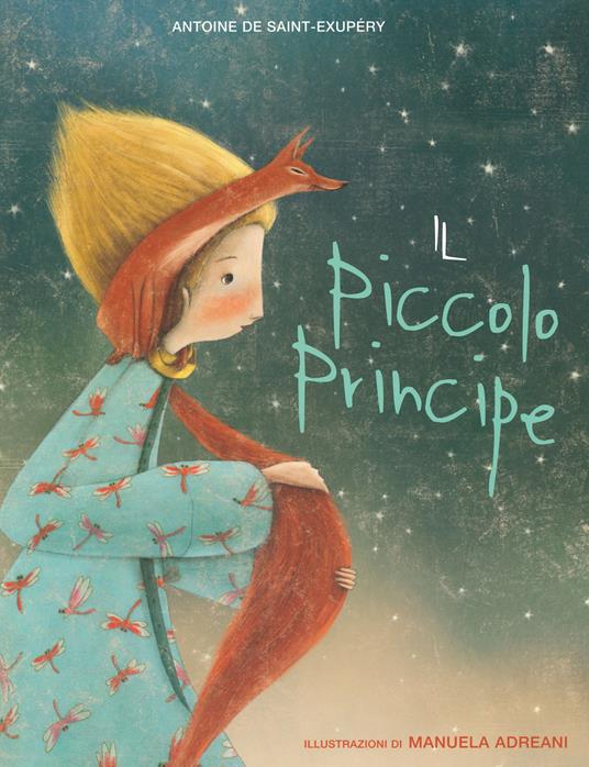 Il Piccolo Principe. Nuova ediz. - Antoine de Saint-Exupéry - copertina