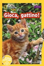 Gioca, gattino! Primi passi. Diventa un super lettore. Ediz. illustrata