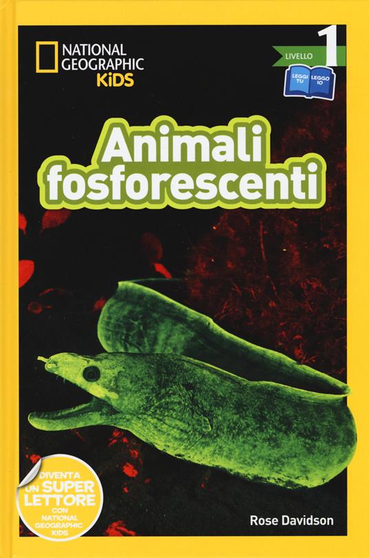 Animali fosforescenti. Livello 1. Diventa un super lettore. Ediz. a colori - Rose Davidson - copertina