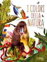 I colori della natura. Nuova ediz.