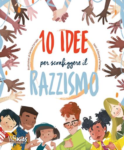 10 idee per sconfiggere il razzismo - Eleonora Fornasari - copertina