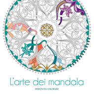 La magia dei mandala. I quaderni dell'Art Therapy. Disegni da colorare.  Ediz. illustrata: Bestseller in Manuali di arte e pittura - 9788865933381