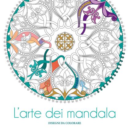 L'arte dei mandala. Disegni da colorare. Ediz. illustrata - copertina