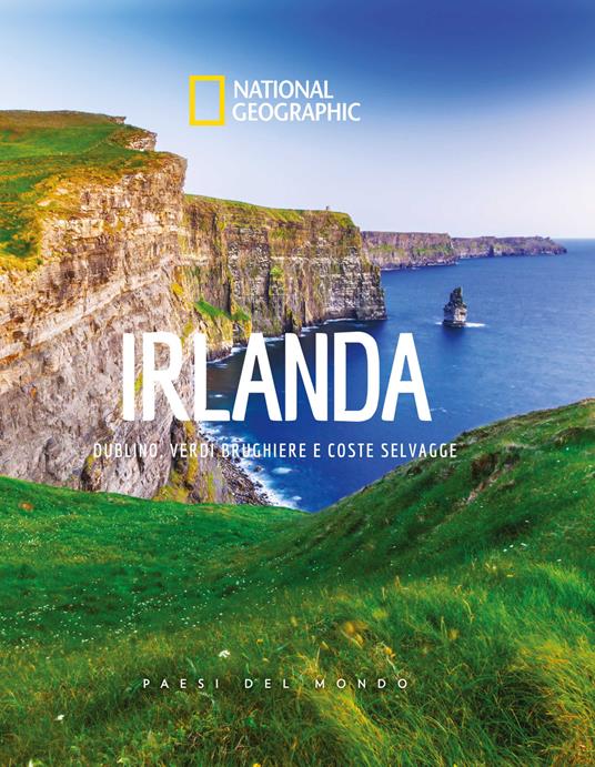 Irlanda. Dublino, verdi brughiere e coste selvagge. Paesi del mondo. National Geographic - copertina